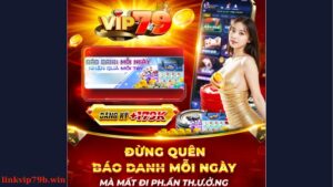 Các chương trình khuyến mãi Vip79 hấp dẫn