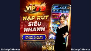 Vip79 hỗ trợ người chơi rút tiền nhanh chóng