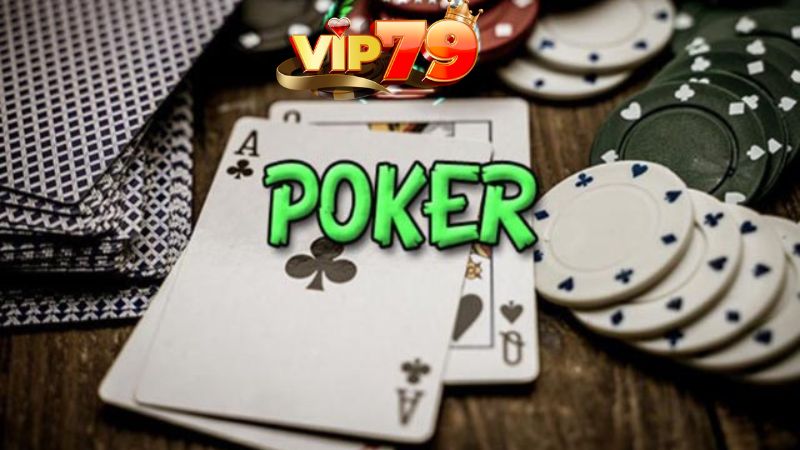 Kinh nghiệm chơi game Poker Vip79