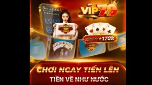 Tìm hiểu game bài tiến lên đếm lá Vip79
