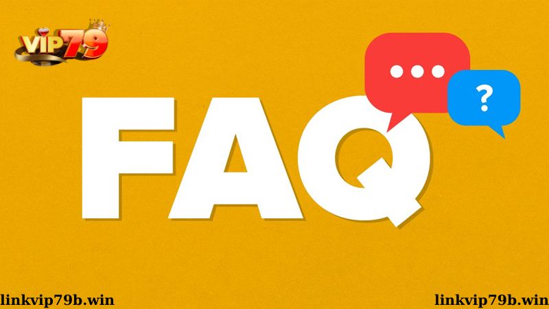 Giải đáp câu hỏi thường gặp khi chơi Vip79